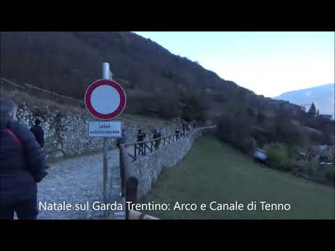 Natale sul Garda Trentino: Arco e Canale di Tenno